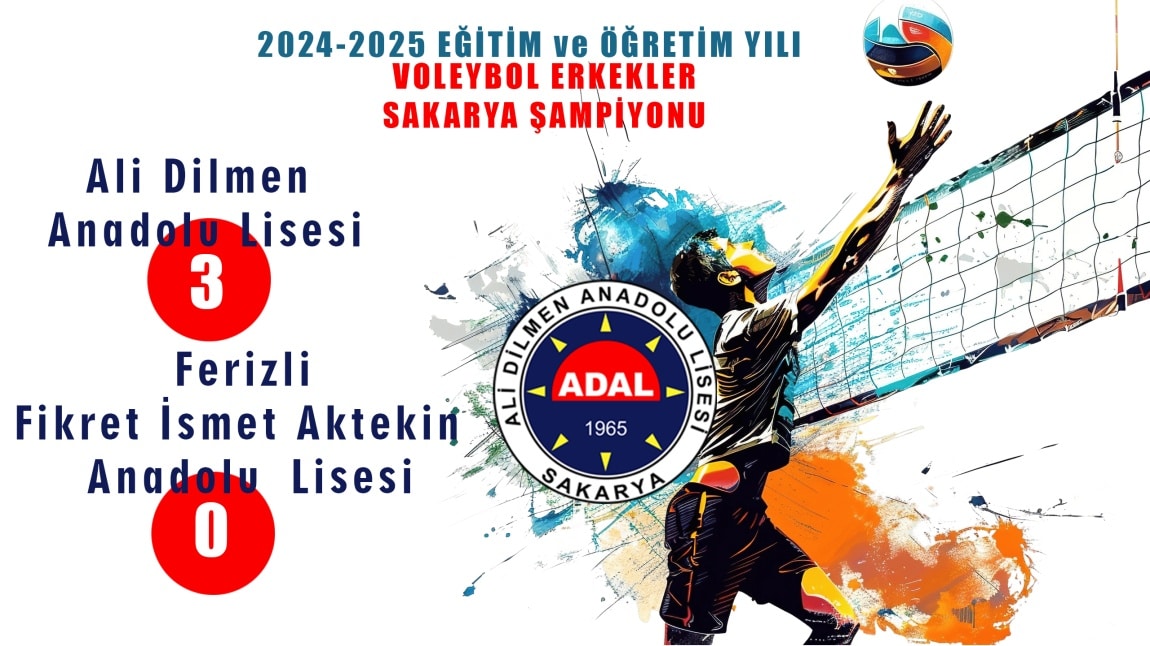 2024-2025 EĞİTİM ve ÖĞRETİM YILI  VOLEYBOL ERKEKLER SAKARYA ŞAMPİYONU